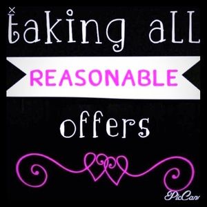All Reasonable Offers Considered!